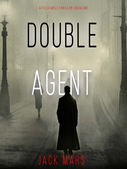 Title details for Double Agent by Jack Mars - Available